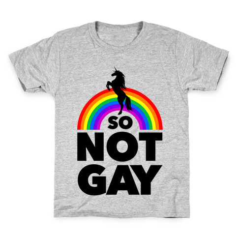 So Not Gay (White) Kids T-Shirt