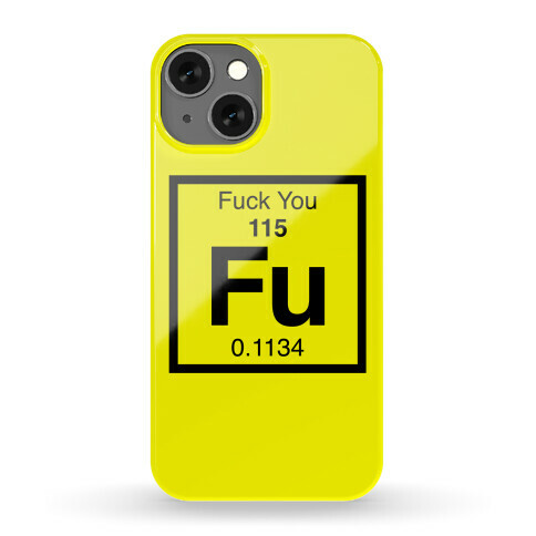 The Element Of F*** You Phone Case