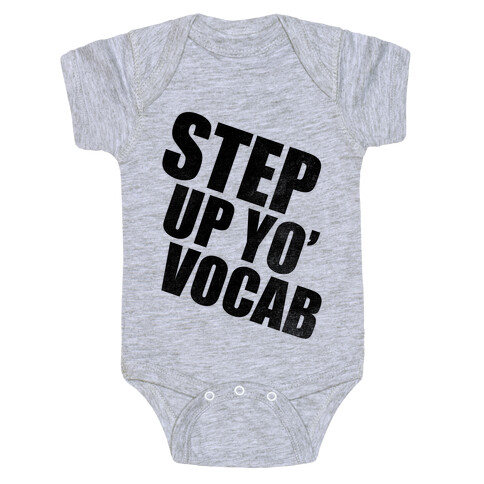 Step Up Yo' Vocab Baby One-Piece