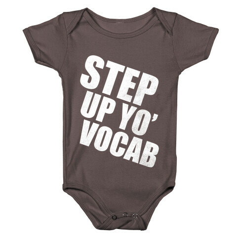 Step Up Yo' Vocab (White Ink) Baby One-Piece