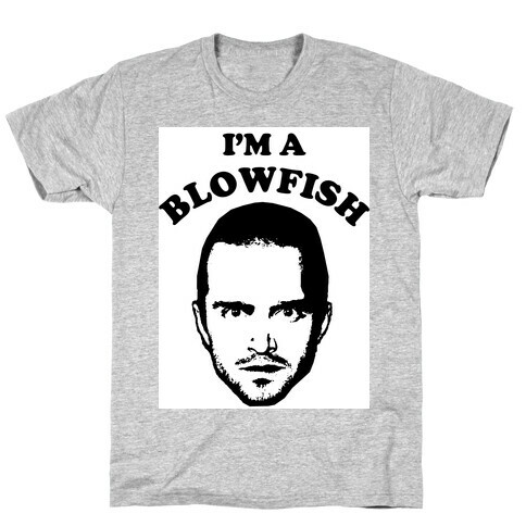 I'm a Blowfish! T-Shirt