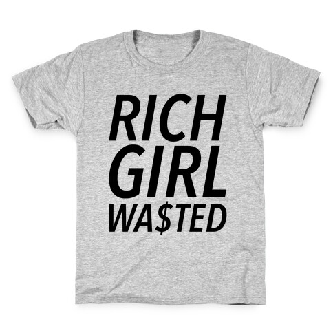 Rich Girl Wasted Kids T-Shirt