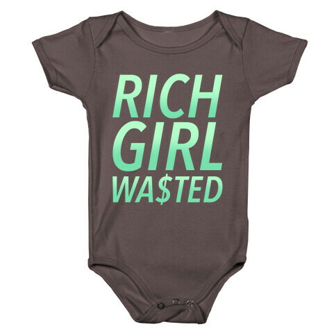 Rich Girl Wasted Baby One-Piece