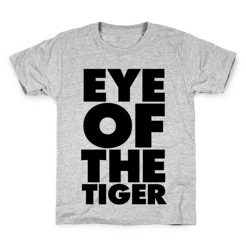 Eye Of The Tiger Kids T-Shirt