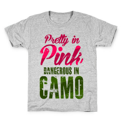 Pretty In Pink Dangerous In Camo Kids T-Shirt