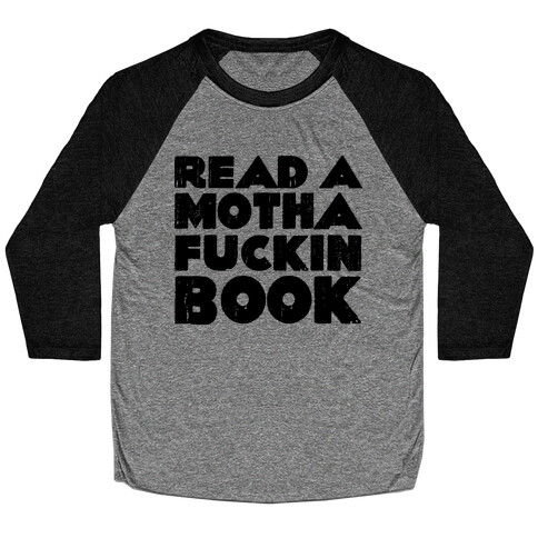 Read a Mother F***ing Book Baseball Tee