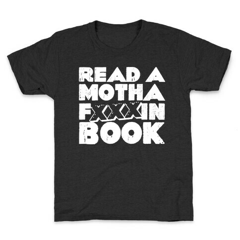 Read a Motha F'ing Book Kids T-Shirt