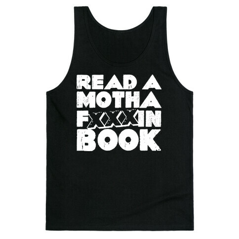 Read a Motha F'ing Book Tank Top