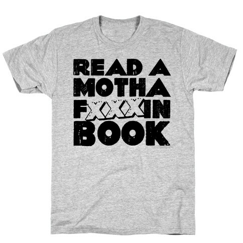 Read a Motha F'ing Book T-Shirt