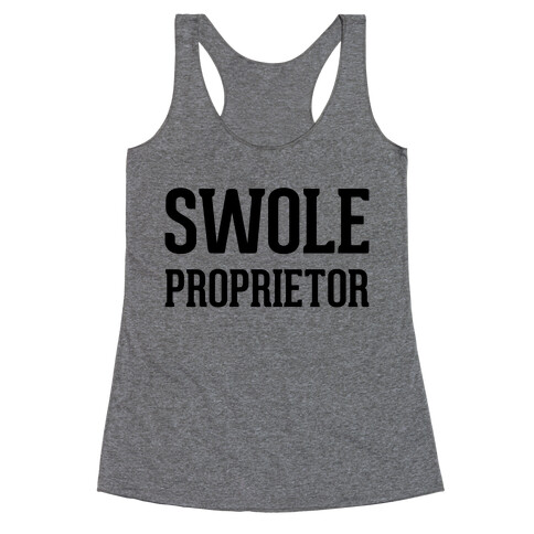 Swole Proprietor Racerback Tank Top