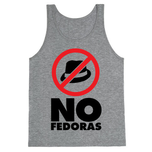No Fedoras Tank Top