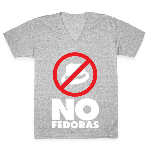 No Fedoras V-Neck Tee Shirt