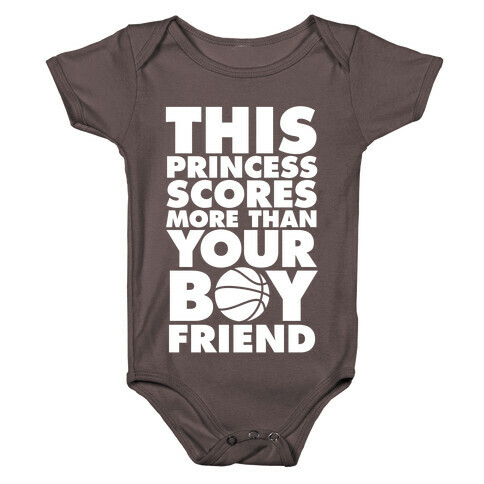 This Princess Scores More Than Your Boyfriend (Basketball) Baby One-Piece