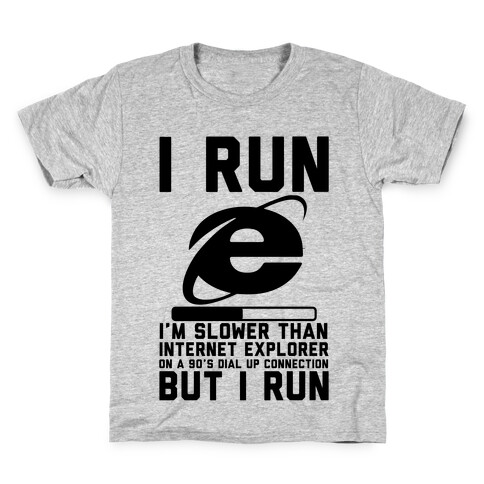 Slower than Internet Explorer Kids T-Shirt