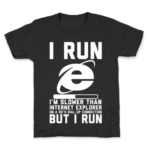 Slower than Internet Explorer Kids T-Shirt