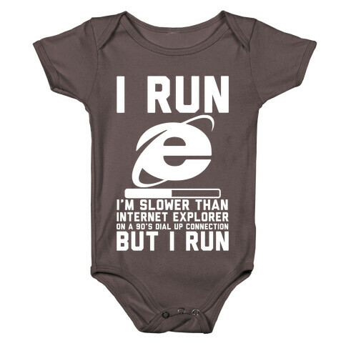 Slower than Internet Explorer Baby One-Piece