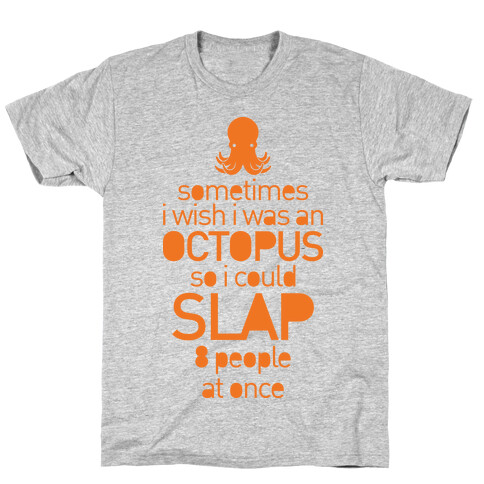 Octopus Slap T-Shirt