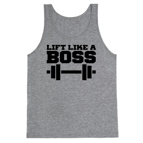 Lift Like A Boss Tank Top