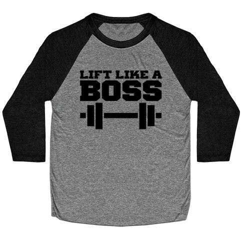 Lift Like A Boss Baseball Tee