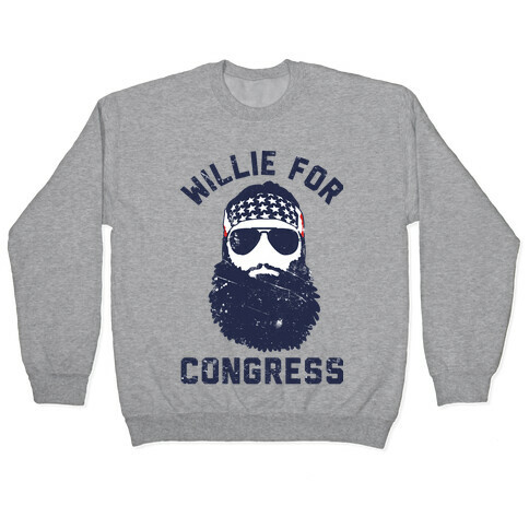 Willie For Congress  Pullover
