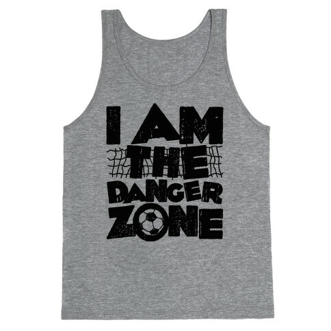 I AM The Danger Zone Tank Top