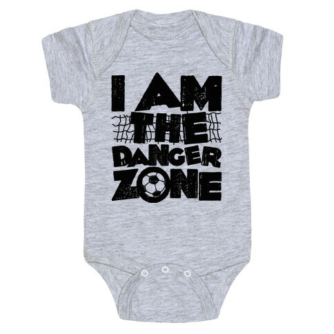 I AM The Danger Zone Baby One-Piece