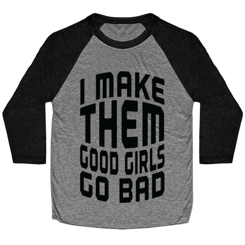 Turning Good Girls Baseball Tee