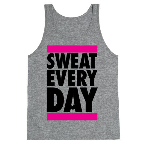 Sweat Every Day Tank Top