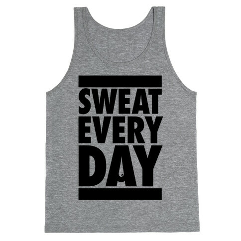 Sweat Every Day Tank Top