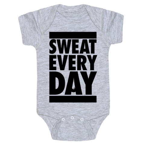 Sweat Every Day Baby One-Piece