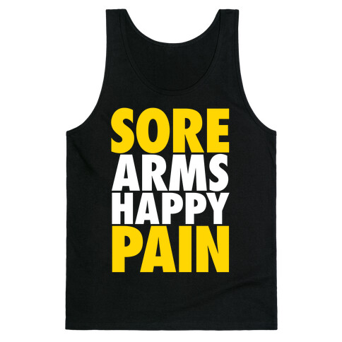 Sore Arms, Happy Pain Tank Top