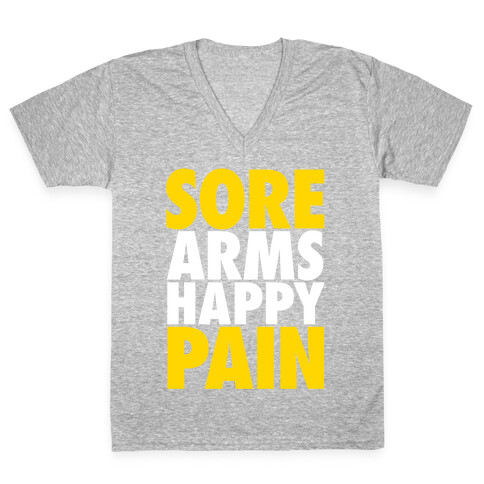 Sore Arms, Happy Pain V-Neck Tee Shirt