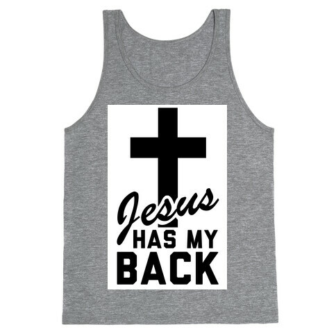 Jesus Has My Back Tank Top