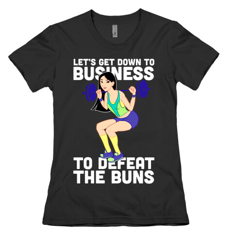 Let's Get Down to Business Parody Womens T-Shirt