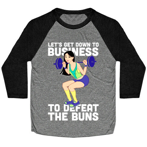 Let's Get Down to Business Parody Baseball Tee