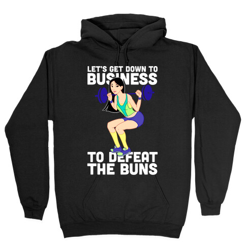 Let's Get Down to Business Parody Hooded Sweatshirt