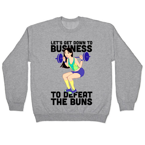 Let's Get Down to Business Parody Pullover