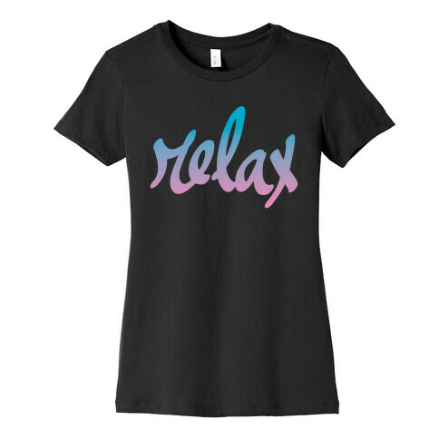 Relax Womens T-Shirt