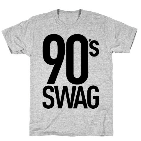 90's Swag T-Shirt