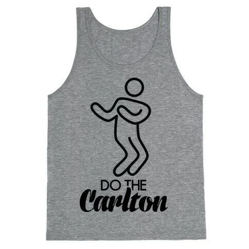 Do The Carlton Tank Top