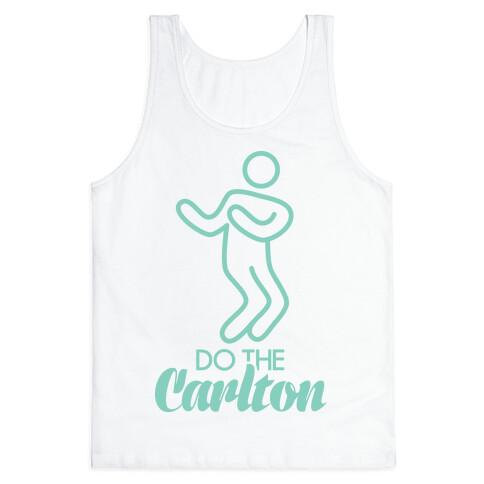 Do The Carlton Tank Top