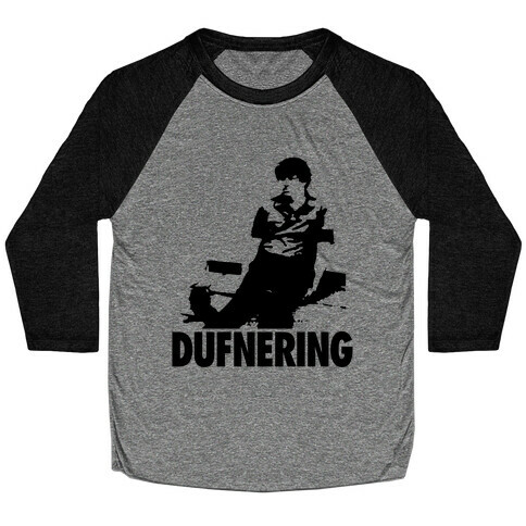 Dufnering Baseball Tee