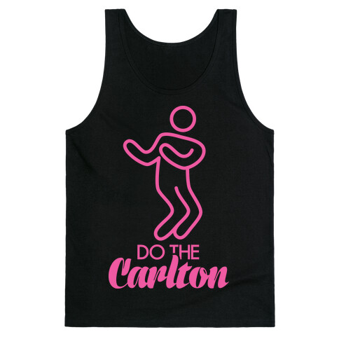 Do The Carlton Tank Top