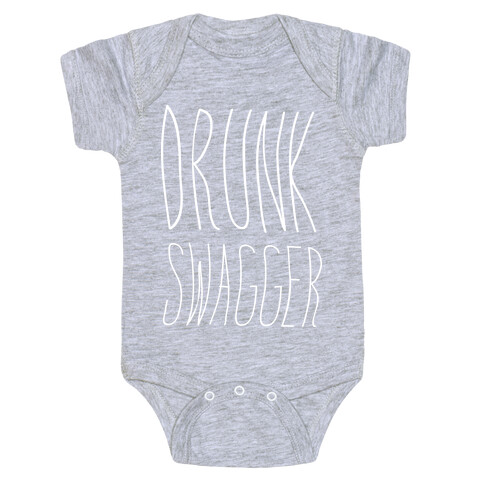 Drunk Swagger Baby One-Piece