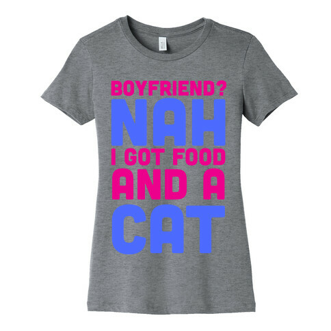 Boyfriend? Womens T-Shirt