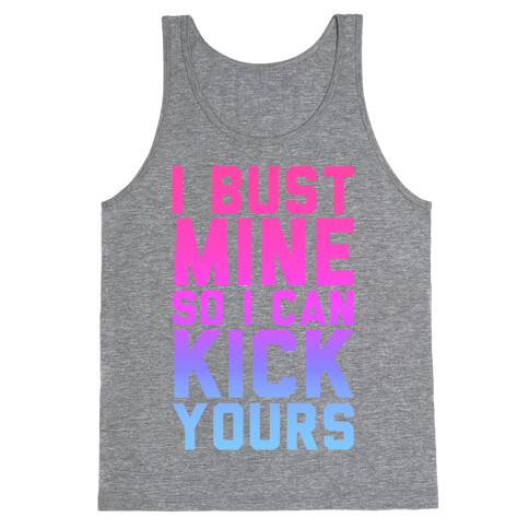 Bust Mine Tank Top