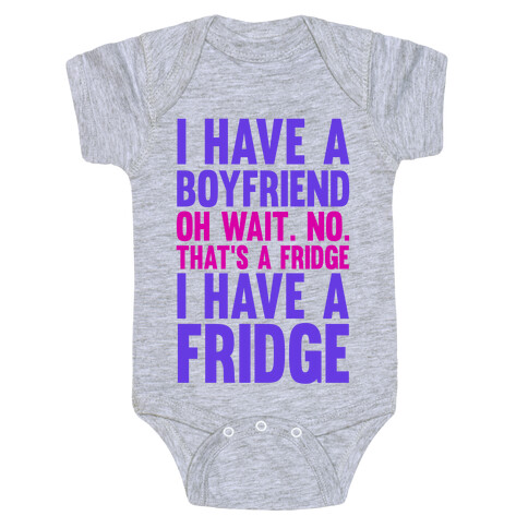 I Have a Boyfriend Baby One-Piece