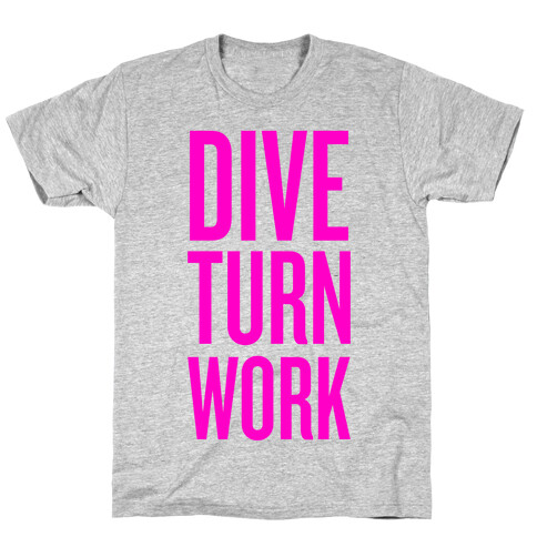Dive Turn Work T-Shirt