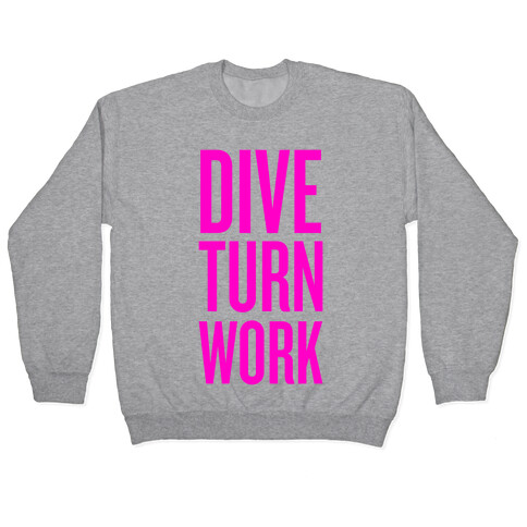 Dive Turn Work Pullover