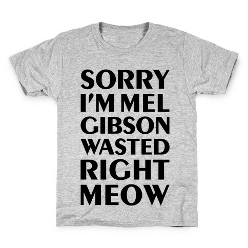 Mel Gibson Wasted Kids T-Shirt